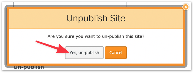 Confirmation message to unpublish the site