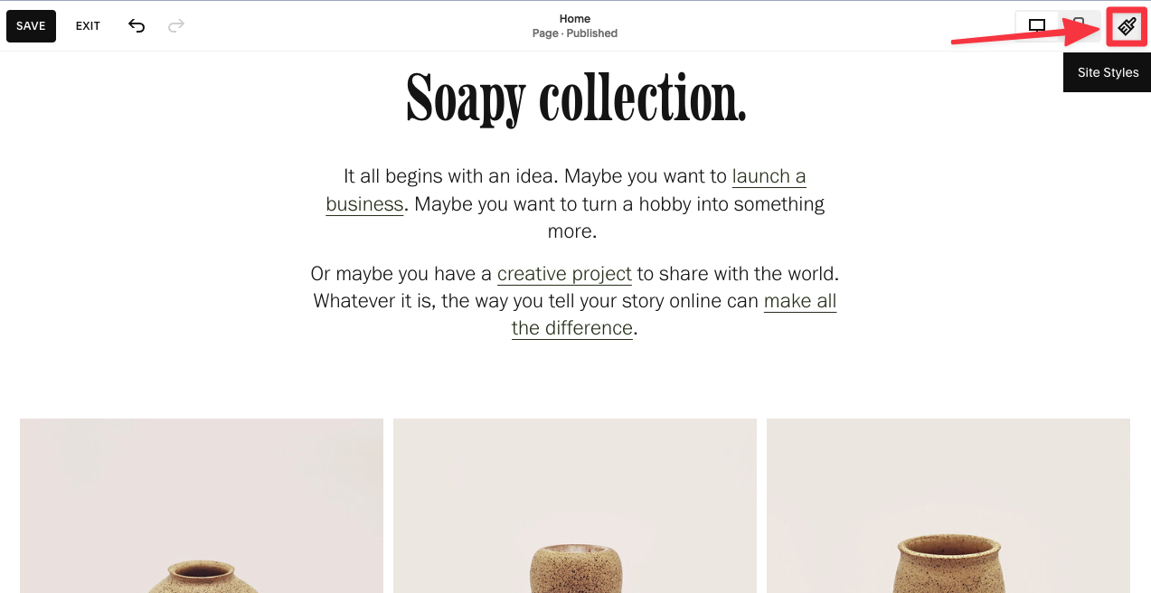 Select the paintbrush icon to head to site styles from the editor